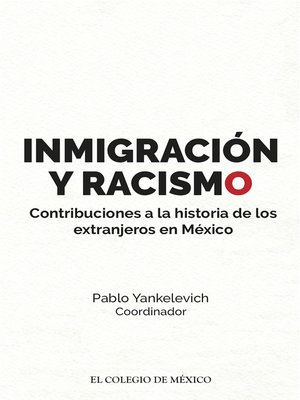 cover image of Inmigración y racismo.